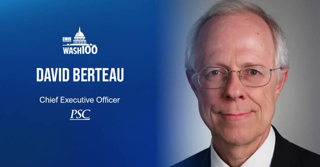 David Berteau, CEO of Professional Services Council, Selected to 2019 Wash100 for US Government Procurement, Funding Push