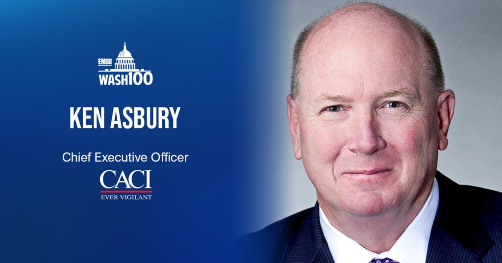 Ken Asbury, CEO of CACI International, Named to 2019 Wash100 for Creating Organic Growth Through Mamp;A and IT Services