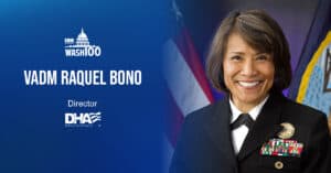Vice Adm. Raquel Bono, DHA Director, Named to 2019 Wash100 for Leading Effort to Improve Health Services