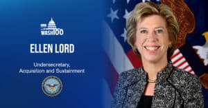 Ellen Lord, DoD Acquisition Chief, Added to 2019 Wash100 for Vision in Defense Procurement, F-35 Program and Space Force