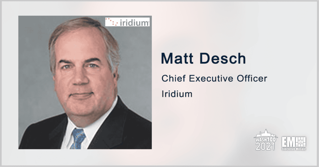 Iridium Awarded $30 Million Research & Development Contract From U.S. Army; CEO Matt Desch Quoted