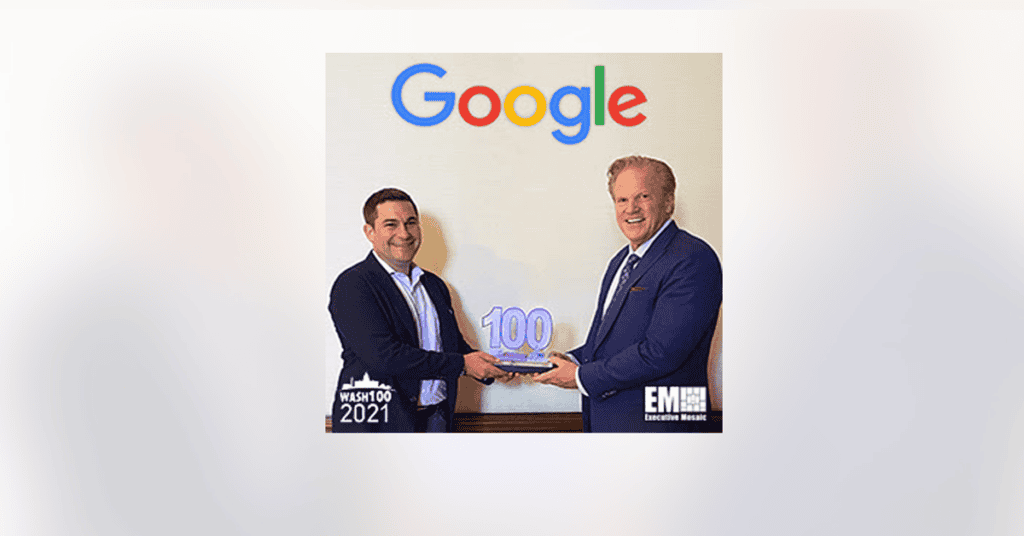 Joshua Marcuse, Head of Strategy and Innovation for Google Global Public Sector, Presented Second Consecutive Wash100 Award By Executive Mosaic CEO Jim Garrettson