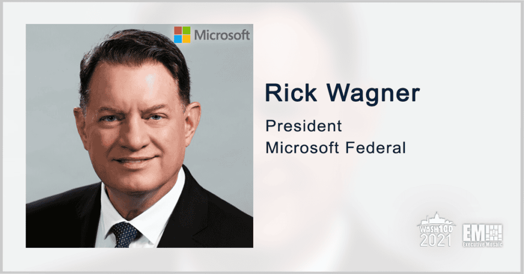 Executive Spotlight With Rick Wagner, President of Microsoft Federal Explores IT Solutions, Data Processing, Cloud Delivery Models