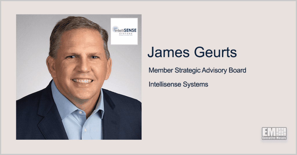 James Geurts Named to Strategic Advisory Board for Intellisense Systems
