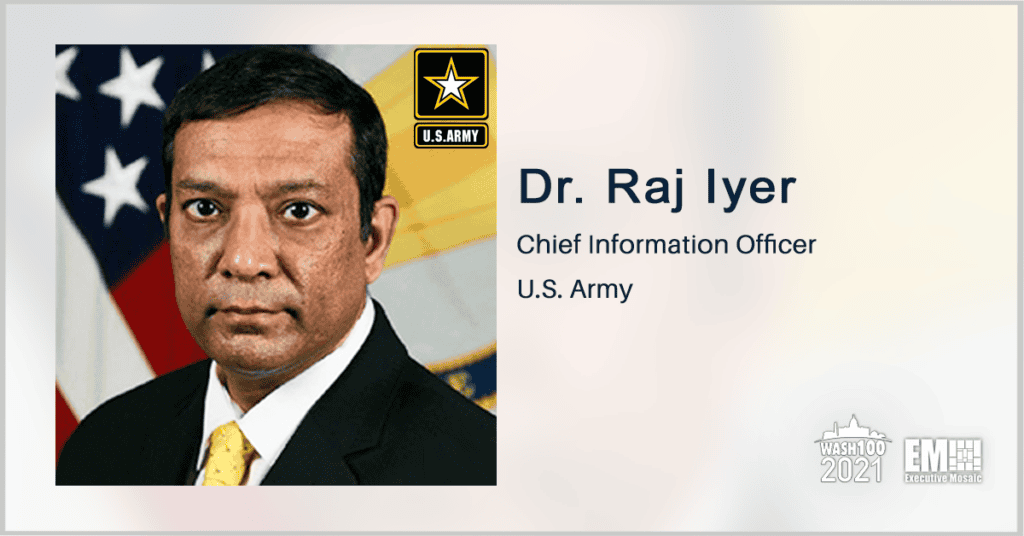 Army Unveils Digital Transformation Strategy; CIO Raj Iyer Quoted