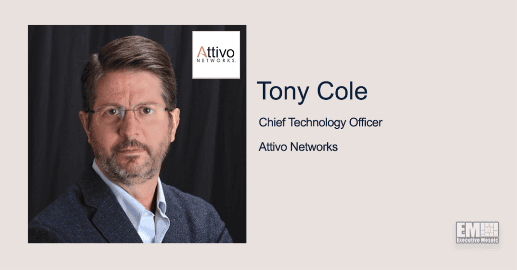 Attivo Networks CTO Tony Cole Shares Cyber Attack Prevention Strategies During ExecutiveBiz Supply Chain Cybersecurity Forum