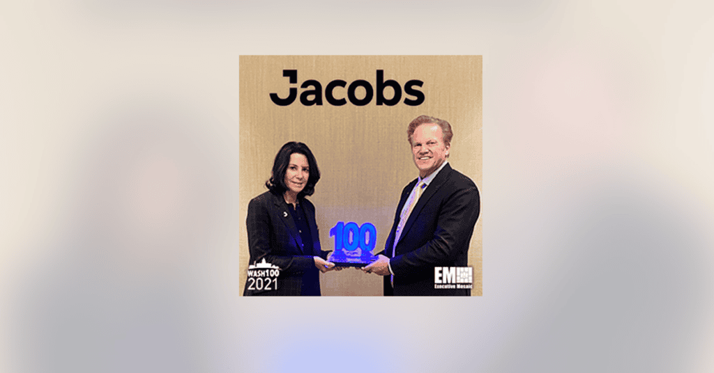 Dawne Hickton, EVP and COO of Critical Mission Solutions for Jacobs, Presented Second Consecutive Wash100 Award By Executive Mosaic CEO Jim Garrettson