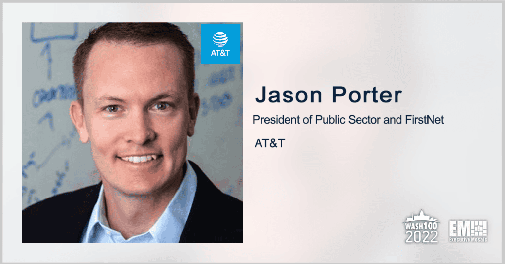 Executive Spotlight: Jason Porter, AT&T President of Public Sector & FirstNet