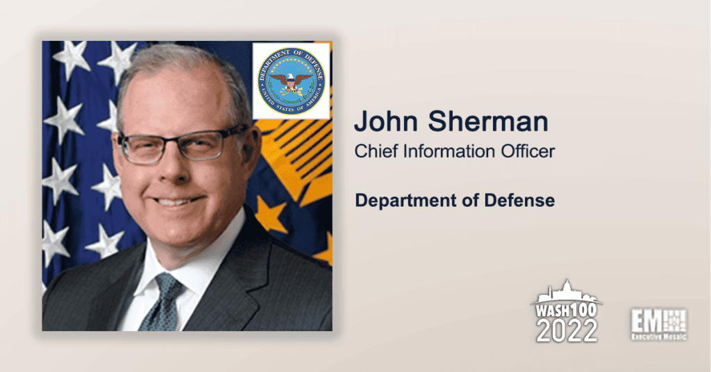 John Sherman: CMMC 2.0 Could Help Raise 'Waterline' of Pentagon’s Cybersecurity
