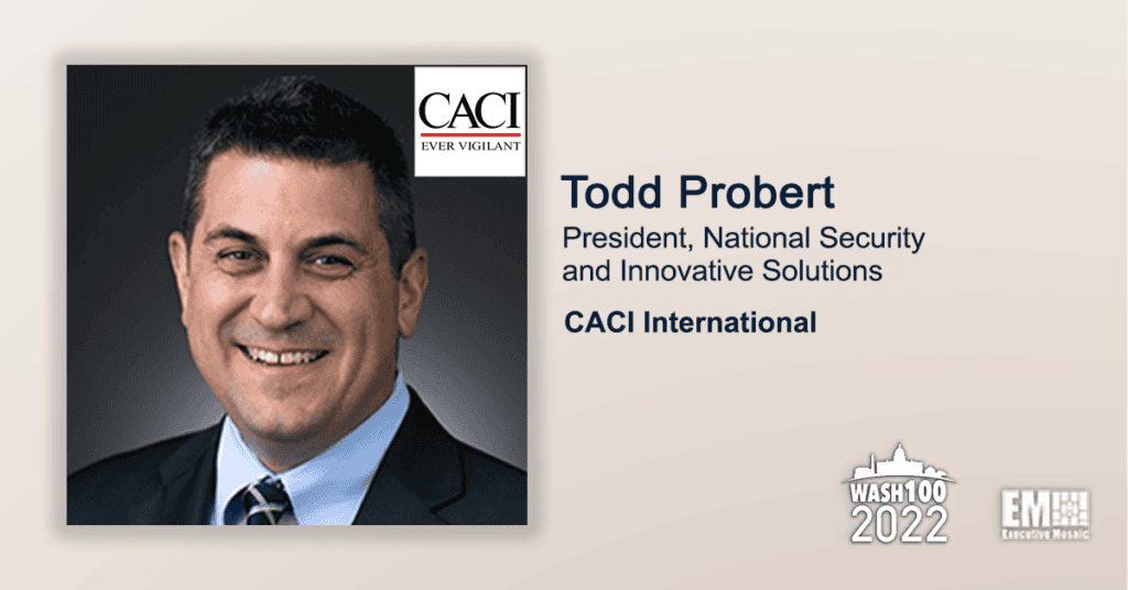 Todd Probert, CACI National Security Sector President, Earns 2nd Consecutive Wash100 Selection