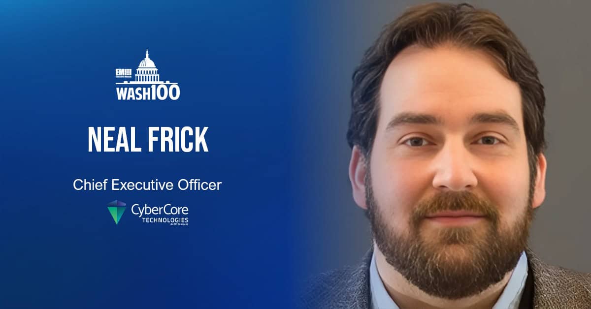 CEO Neal Frick Shares His Growth Goals for CyberCore, Thoughts on Career Development & Supply Chain Risk Mitigation