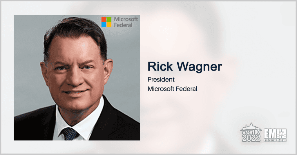 Microsoft Federal President Rick Wagner Gains 5th Straight Wash100 Recognition
