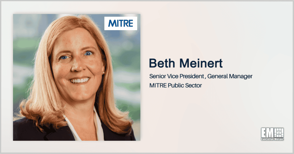 Beth Meinert Promoted to SVP, Tapped to Lead MITRE Public Sector; Jason Providakes Quoted