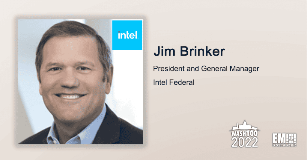Executive Spotlight: Jim Brinker, President & General Manager for Intel Federal