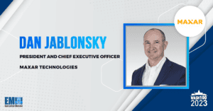 Maxar President & CEO Dan Jablonsky Honored With 2023 Wash100 Award for Securing Contract Wins and Fostering Partnerships