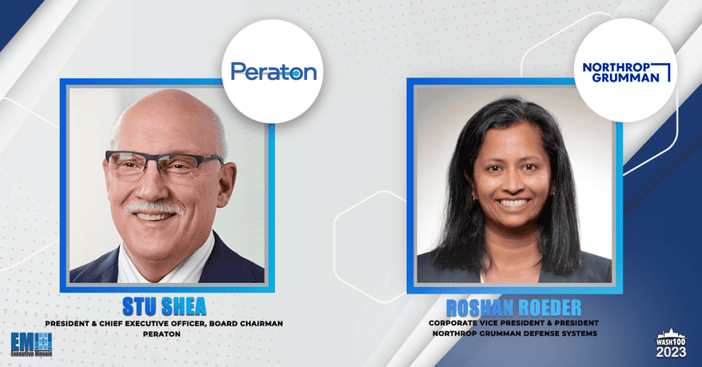 Peraton's Stu Shea & Northrop Grumman's Roshan Roeder Spotlighted in Honor of 2023 Wash100 Award Wins