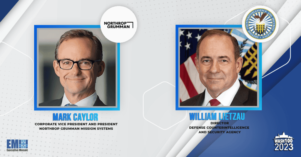 Mark Caylor & William Lietzau Recognized for Selection to 2023 Wash100 List