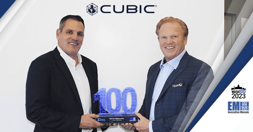 Cubic Corporation CEO Stevan Slijepcevic Presented With 2023 Wash100 Award by Executive Mosaic CEO Jim Garrettson