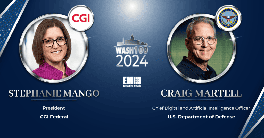 Executive Mosaic Awards 2024 Wash100 to CDAO Craig Martell & CGI Federal President Stephanie Mango