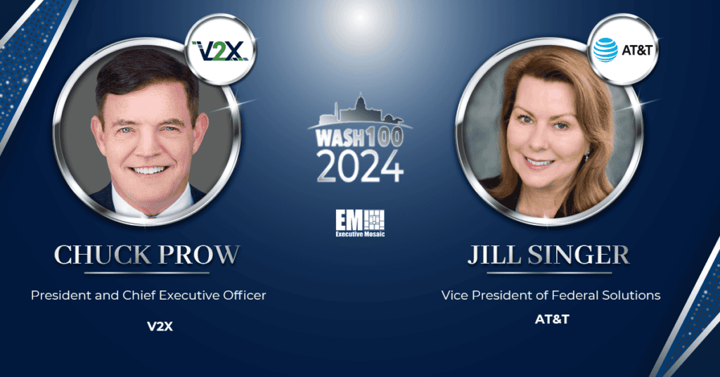 GovCon Industry Leaders Chuck Prow & Jill Singer Honored With Executive Mosaic’s Wash100 Award