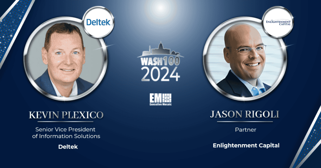 GovCon Industry Power Players Kevin Plexico & Jason Rigoli Honored With 2024 Wash100 Award