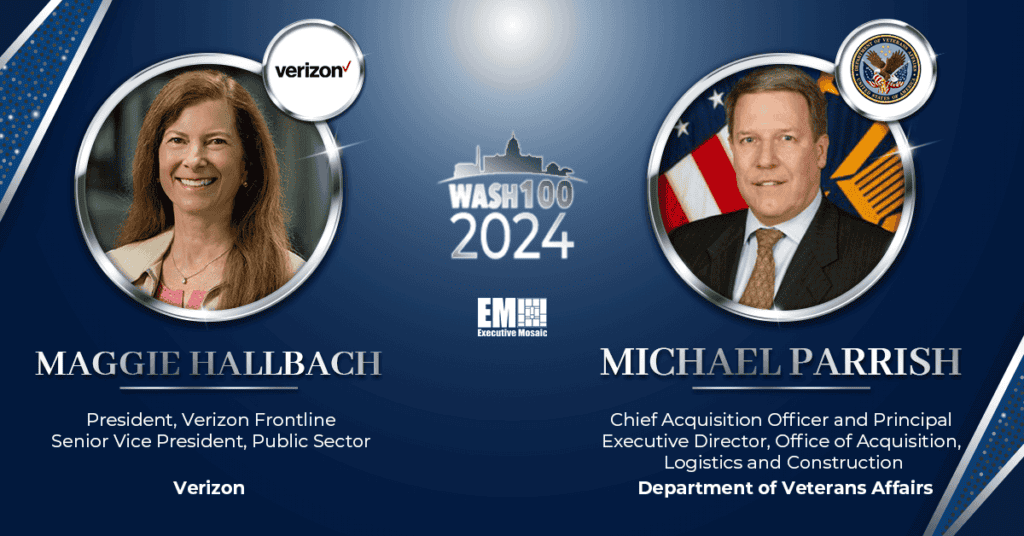 Verizon’s Maggie Hallbach & VA’s Michael Parrish Spotlighted for 2024 Wash100 Wins