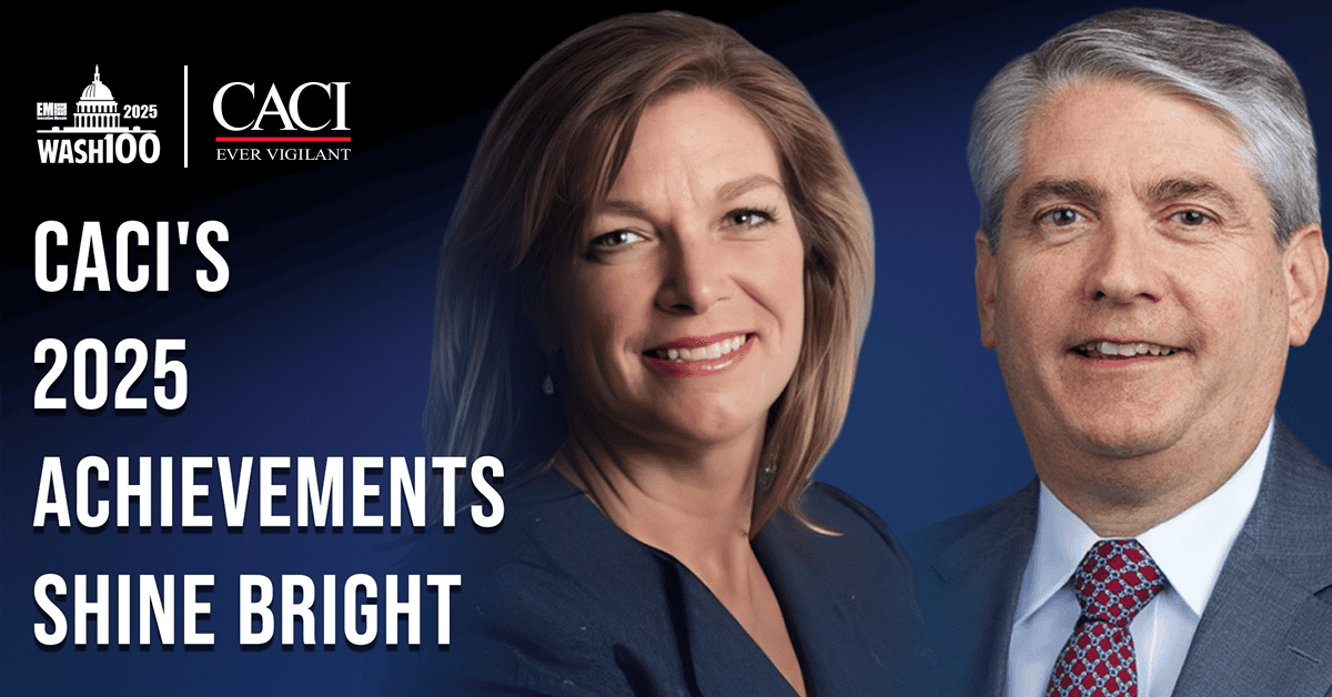 CACI triumphs in 2025, at the Wash100 Award and in the contracting marketplace