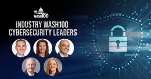 A grapic of five cybersecurity leaders who have won Wash100 Awards