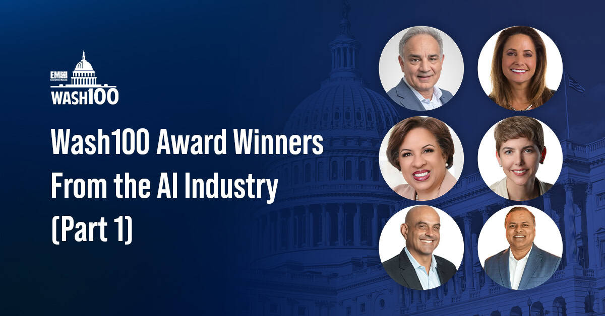 Get to know six Wash100 Award winners with significant records of achievement in AI