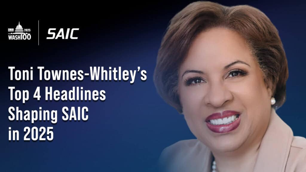 Graphic of SAIC CEO Toni Townes-Whitley and her top four headlines shaping the company in 2025