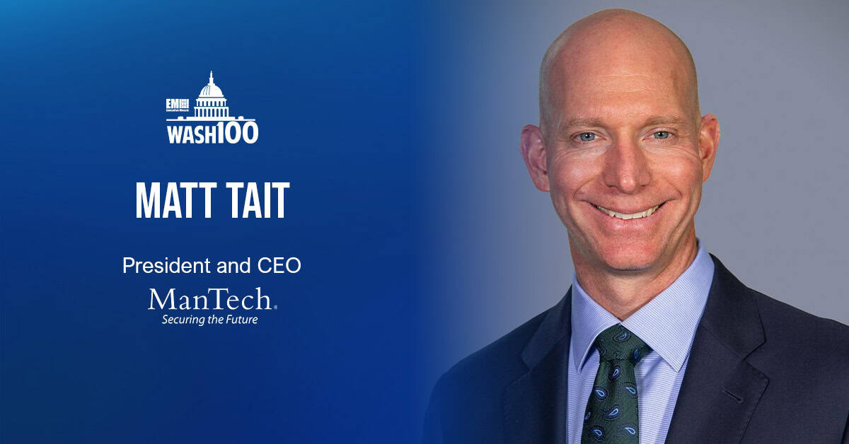 Matt Tait, ManTech CEO & President, Inducted Into 2023 Wash100 for Transitional Leadership and Digital Mission Advancement