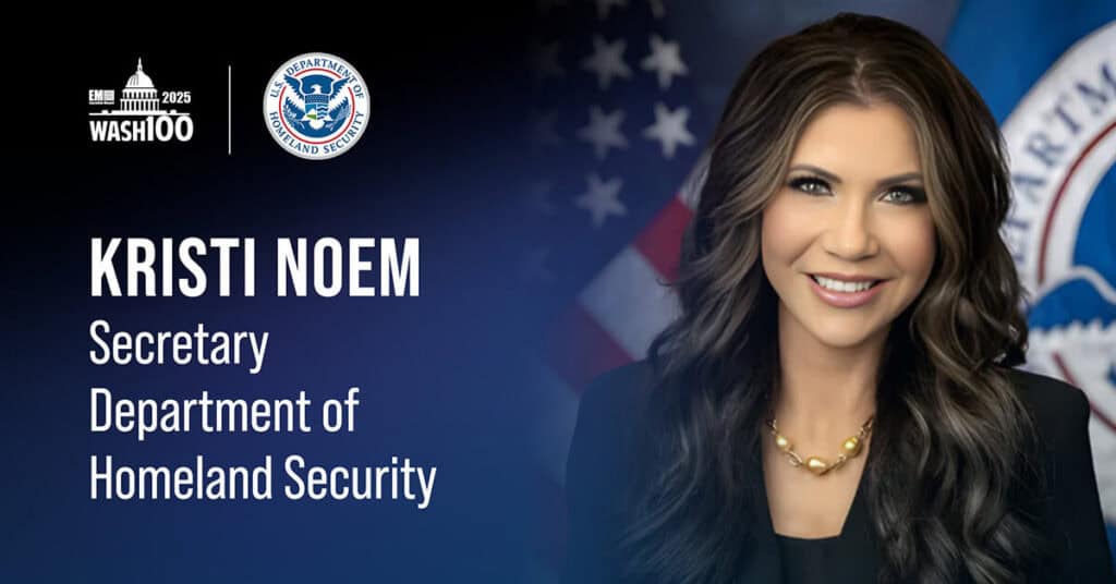Kristi Noem, a 2025 Wash100 Award winner, wields unmatched influence in President Trump’s second term.