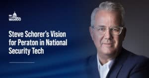 Steve Schorer. Dive into the Peraton executive's vision for the company in national security technology.