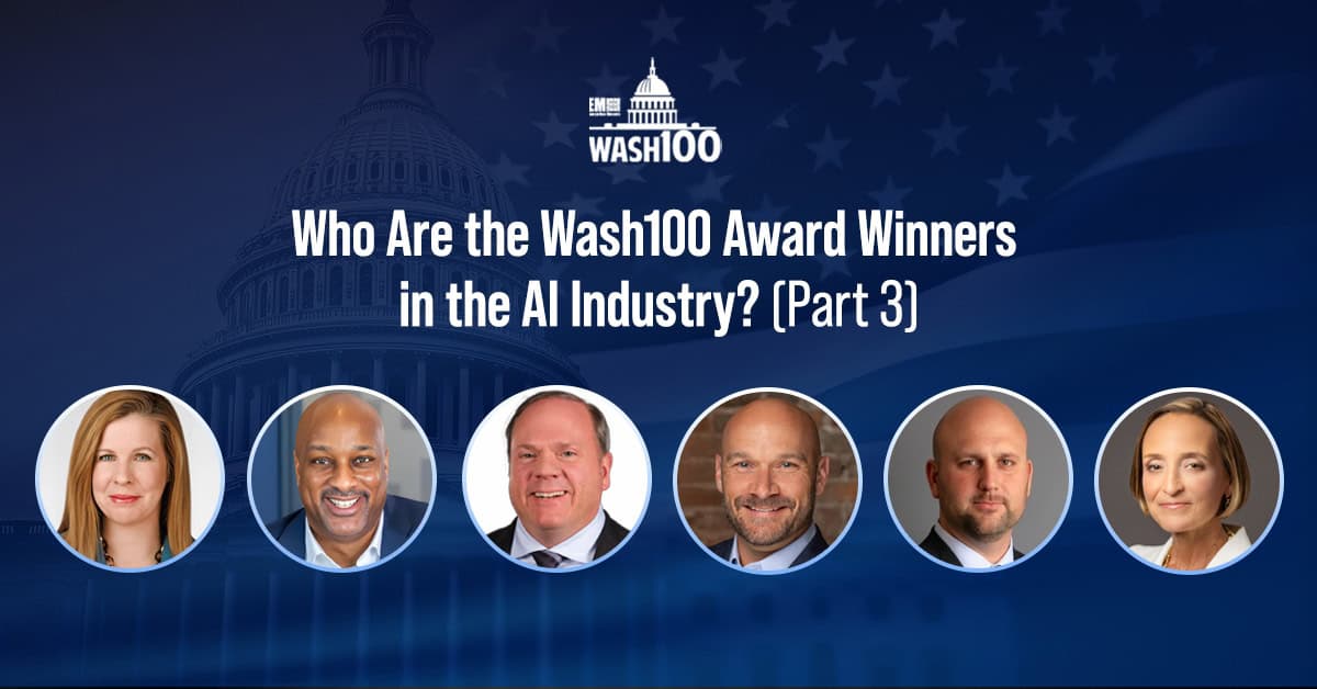 Wash100. Check out the backgrounds of these Wash100 Award winners from the AI industry.
