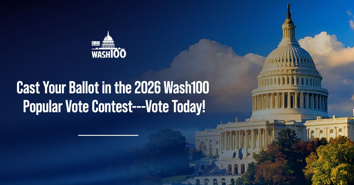 Wash100 popular vote. Celebrate influence and innovation in GovCon leadership. Vote today!