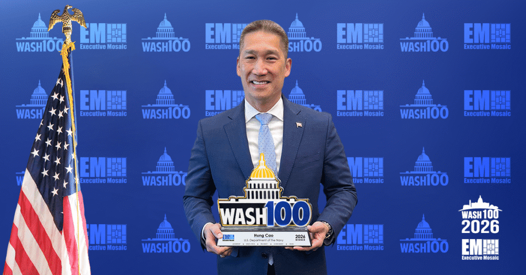 Hung Cao. Thu under secretary of the Navy has received  the 2026 Wash100 Award from Jim Garrettson, CEO of Executive Mosaic.