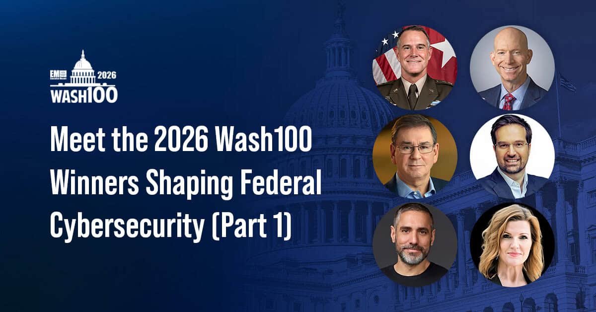 2026 Wash100 Winners in Cybersecurity (Part 1)