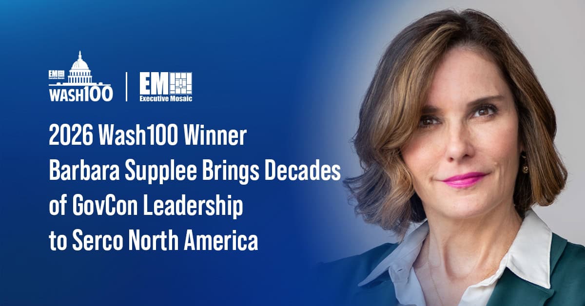 2026 Wash100 Winner Barbara Supplee Named Serco CEO 2026 Wash100 Winner Barbara Supplee Named Serco CEO